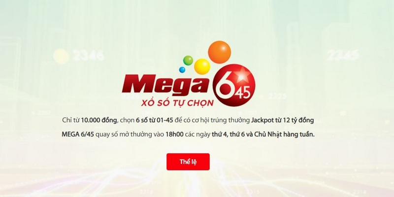 Mega 6/45 là hình thức xổ số tự chọn hấp dẫn